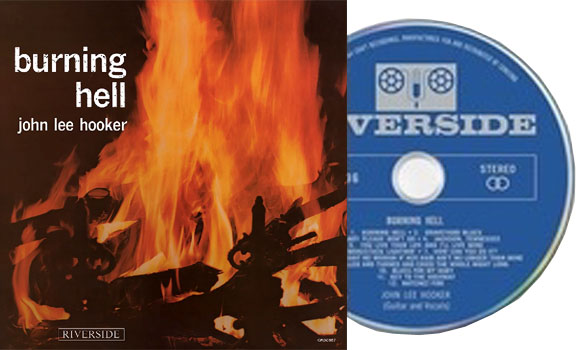 04 * NEW * John Lee Hooker "Burning Hell" Vinyl