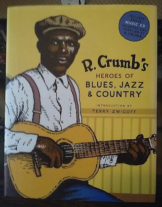R Crumb Heroes of Blues and Jazz